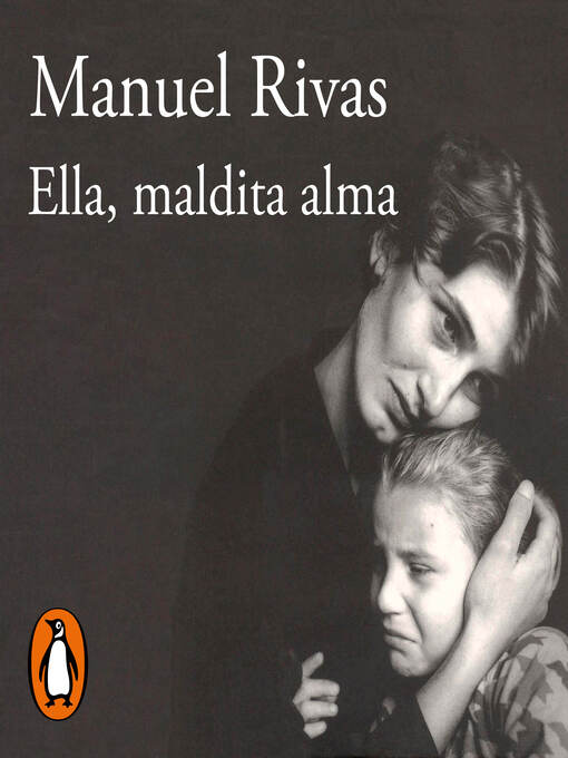 Title details for Ella, maldita alma by Manuel Rivas - Available